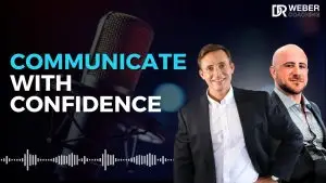 Communicate with confidence don weber